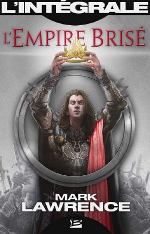 [L'Empire brisé 00] • L'Empire Brisé - L'Intégrale